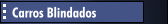 Carros Blindados